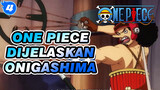 One Piece Dijelaskan
Onigashima_4