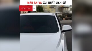 Màn ăn vạ xui nhất lịch sử