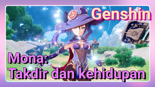 Mona: Takdir dan kehidupan