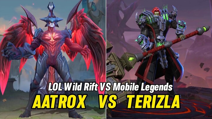 Terizla MLBB VS Aatrox LOL Wild RIft - Hero Skill Effect Comparison 2022
