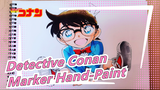 [Detective Conan] [Marker Hand-Paint] Aoyama Gōshō's Original Painting Copy| Draw Ex-boyfriend