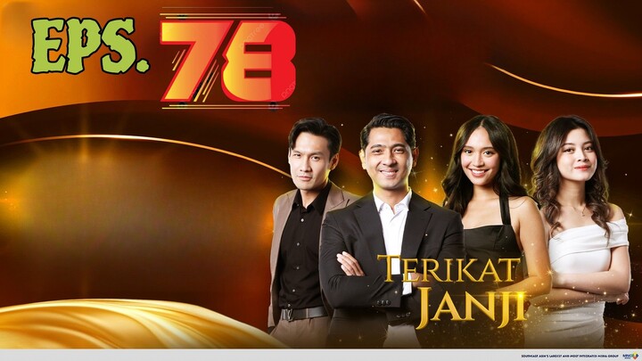 TERIKAT JANJI EPISODE 78