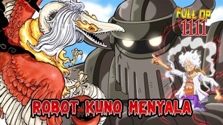 FULL OP 1111 - KEBANGKITAN ROBOT KUNO MENEMUI JOYBOY!! SAINT WARCURY PUNYA HAKI RAJA SUPER KUAT!