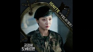 YELO (옐로) - Ignite (Instrumental) 군검사 도베르만 (Military Prosecutor Doberman) OST Part 3