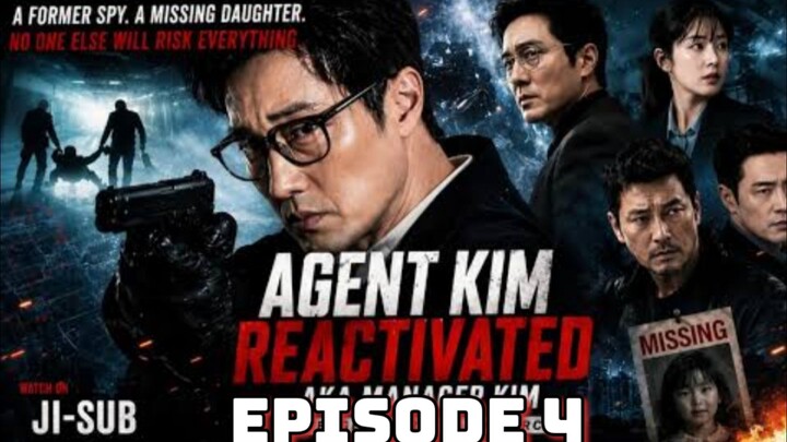 Agent Kim Reactivated : Episode 4 ENGSUB