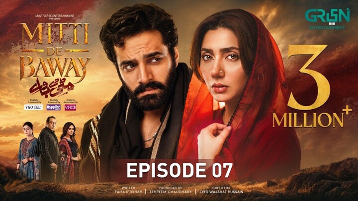 mitti de baway episode 7