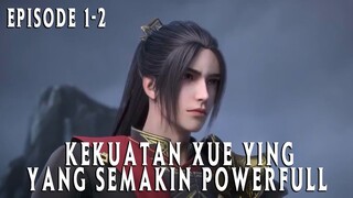 Invansi Para Iblis ke Dunia  - Lord Xue Ying Season 3 Epsiode 1-2