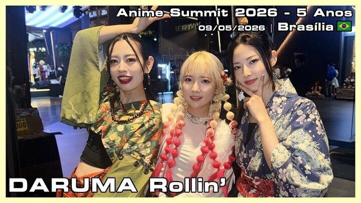 DARUMA Rollin’ - Anime Summit 2026 - 5 Anos - 09/05/2026