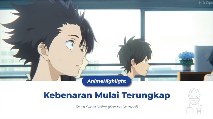 Kebenaran Mulai Terungkap - Koe No Katachi