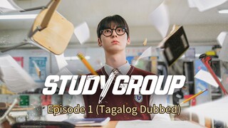 Study Group Tagalog Episode 1