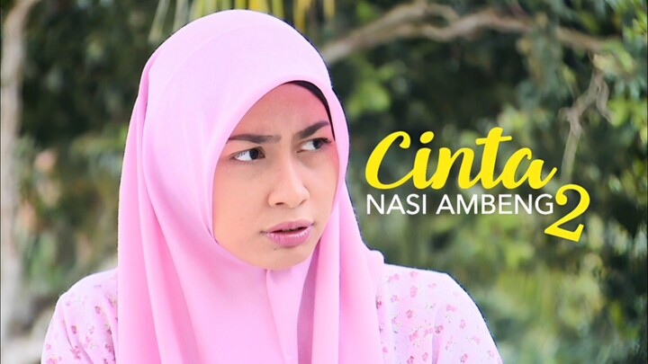 Cinta Nasi Ambeng S2 (E2) 🍚