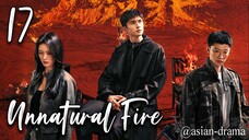 Unnatural Fire (2025) – Eps. 17 [Sub Indo]