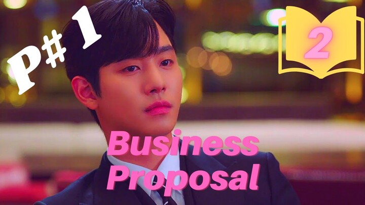 Romantic Kdrama Explain & Review In Hindi. Business Proposal Episode 2 Explanation and Review