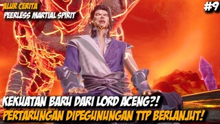 PEERLESSMARTIALSPIRIT #9 - AKHIR DARI PERTARUNGAN DIPEGUNUNGAN HEIYAN!