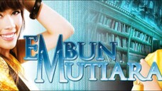Embun Mutiara EP10