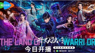 The land of warriors ep 01