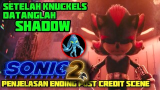 MUSUH BARU SONIC : SHADOW & CHAOS DI SONIC 3 ? | PENJELASAN ENDING POST CREDIT SONIC THE HEDGEHOG 2