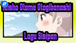 [Taisho Otome Otogibanashi] Lagu Sisipan Tsukiyo no Kotori, Koi no Uta_A2