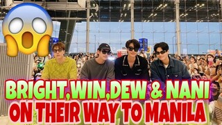 BRIGHT,WIN ,DEW & NANI ON THEIR WAY TO MANILA #brightwin #f4thailand #shootingstarmanila