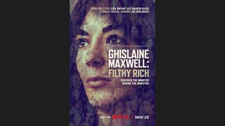 [SUB INDO] Ghislaine Maxwell Filthy Rich - 2022