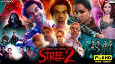 Stree 2 2024 Full Movie Full HD - Shraddha Kapoor - Rajkummar Rao - Pankaj T - Full movie Review