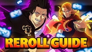 ULTIMATE REROLL GUIDE FOR SOFT LAUNCH OF BLACK CLOVER MOBILE!