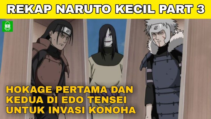 KONOHA DI INVASI ALIANSI OROCHIMARU !! REKAP SELURUH ALUR CERITA ANIME NARUTO PART 3 !! EPS 54 - 77