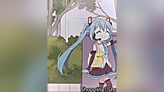 Sao lại cướp đồ của Miku :(( anime animeedit miku jashinchandropkick fyp xuhuong xuhuonganime