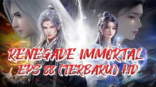 RENEGADE IMMORTAL EPS 88 (TERBARU) HD/1080P