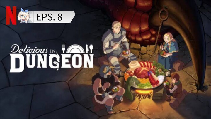 Delicious In Dungeon sub indo episode 8