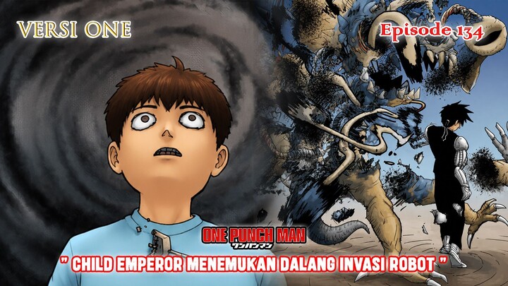 Alur Cerita One Punch Man (Versi ONE) - Episode 134 - Child Emperor Menemukan Dalang Invasi "