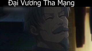 Tóm tắt Anime_ _ Đại Vương Tha Mạng 7 -p4 Review Anime hay