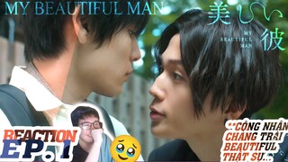 (HAY HO 1 CÁCH KỲ LẠ..) REACTION MY BEAUTIFUL MAN TẬP 1 | CHÀNG TRAI XINH ĐẸP | Phim Đam Mỹ BL