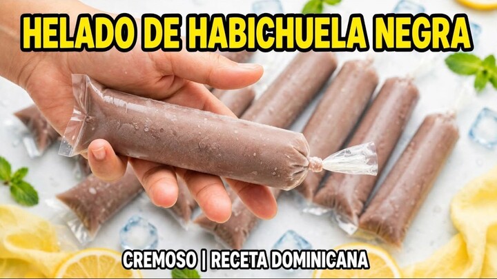 Helado de habichuela negras dominicano super facil/ 埃拉多·德·哈比丘埃拉·内格拉斯·多米尼加·福西尔