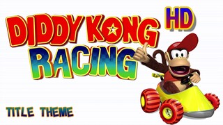 Diddy Kong Racing: Title Theme HD