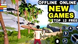 Top 12 Best New Game Offline and online for Android iOS Best graphic (English)