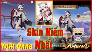 🌸Onmyoji Arena: Yuki Onna Review Skin Có Tiền Cũng Không Mua Được (Sương Tuyết Liên Liên)