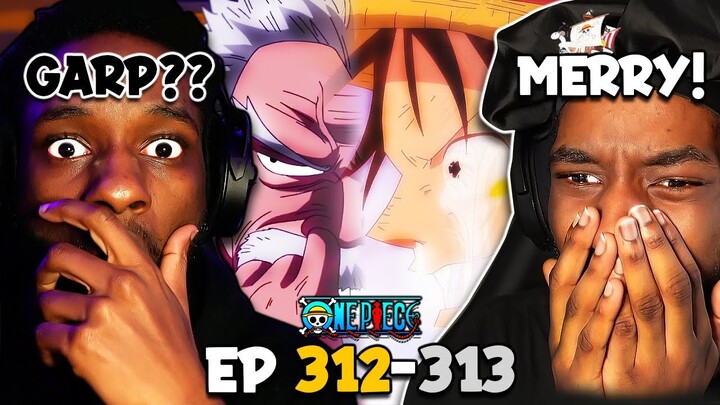 THE ONE PIECE EPISODES THAT MADE ME TURN IT OFF & CRY... *GARP REVEAL* | OP EP 312-313 REACTION!