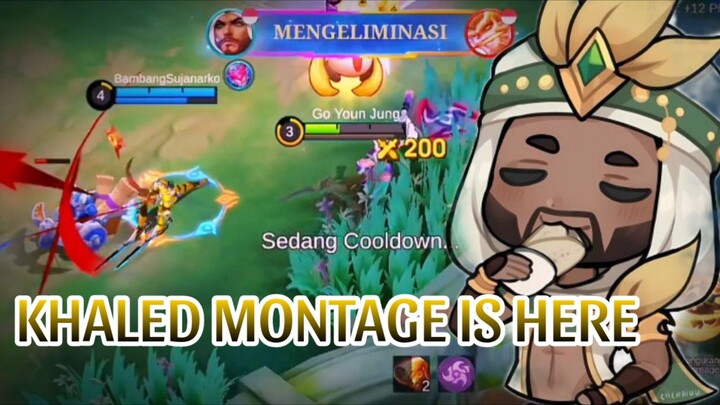 KHALED MONTAGE IS HERE