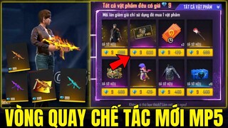 Free Fire - Hé Lộ Vòng Quay Chế Tác Mới MP5 Cực Mạnh - Thẻ Vô Cực Bán 9 KC | Skin Famas Nâng Cấp