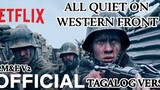 ALL QUIET ON THE WESTERN FRONT * TAGALOG VERSION , BEST WAR MOVIE NETFLIX '