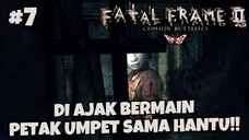 [PS2] FATAL FRAME 2 : CRIMSON BUTTERFLY INDONESIA - PART 7 DI AJAK BERMAIN PETAK UMPET SAMA HANTU !!