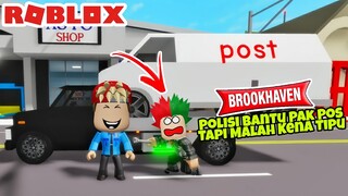 POLISI BANTU TUKANG PAKET TAPI MALAH DITIPU (BROOKHAVEN) ROBLOX INDONESIA