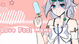【崩三Meme/符华】Love fool Meme