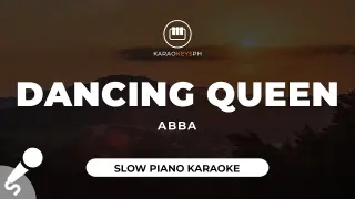 Dancing Queen - ABBA (Slow Piano Karaoke)