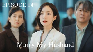 Marry my husband season 1 eps 14 subtitle indonesia