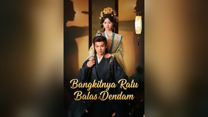 Bangkitnya Ratu Balas Dendam Full Bahasa Indonesia (MELO)