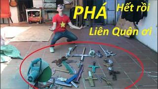 PHÁ HỦY TẤT CẢ BỘ SƯU TẬP VŨ KHÍ LIÊN QUÂN VÌ SỢ BỊ QUAN TRÊN BẾ ĐI