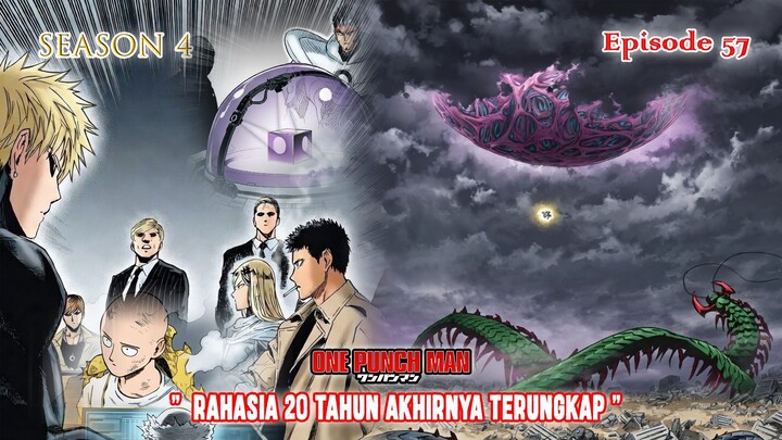 One Punch Man (Season 4) - Episode 57 [Bahasa Indonesia] - " Rahasia 20 Tahun Lalu Terungkap "