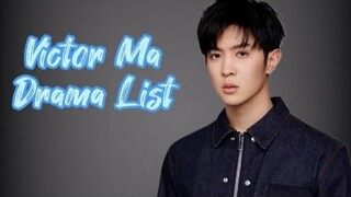 马伯骞 List of Victor Ma Dramas from 2020 to 2023
